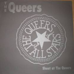The Queers : Shout At The Queers